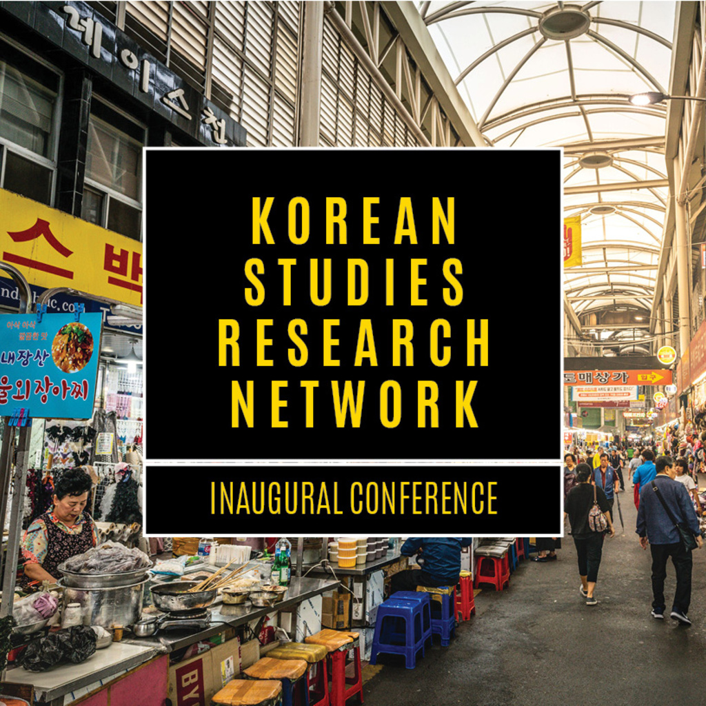 Korean Studies Research Network Inaugural Conference promotional image