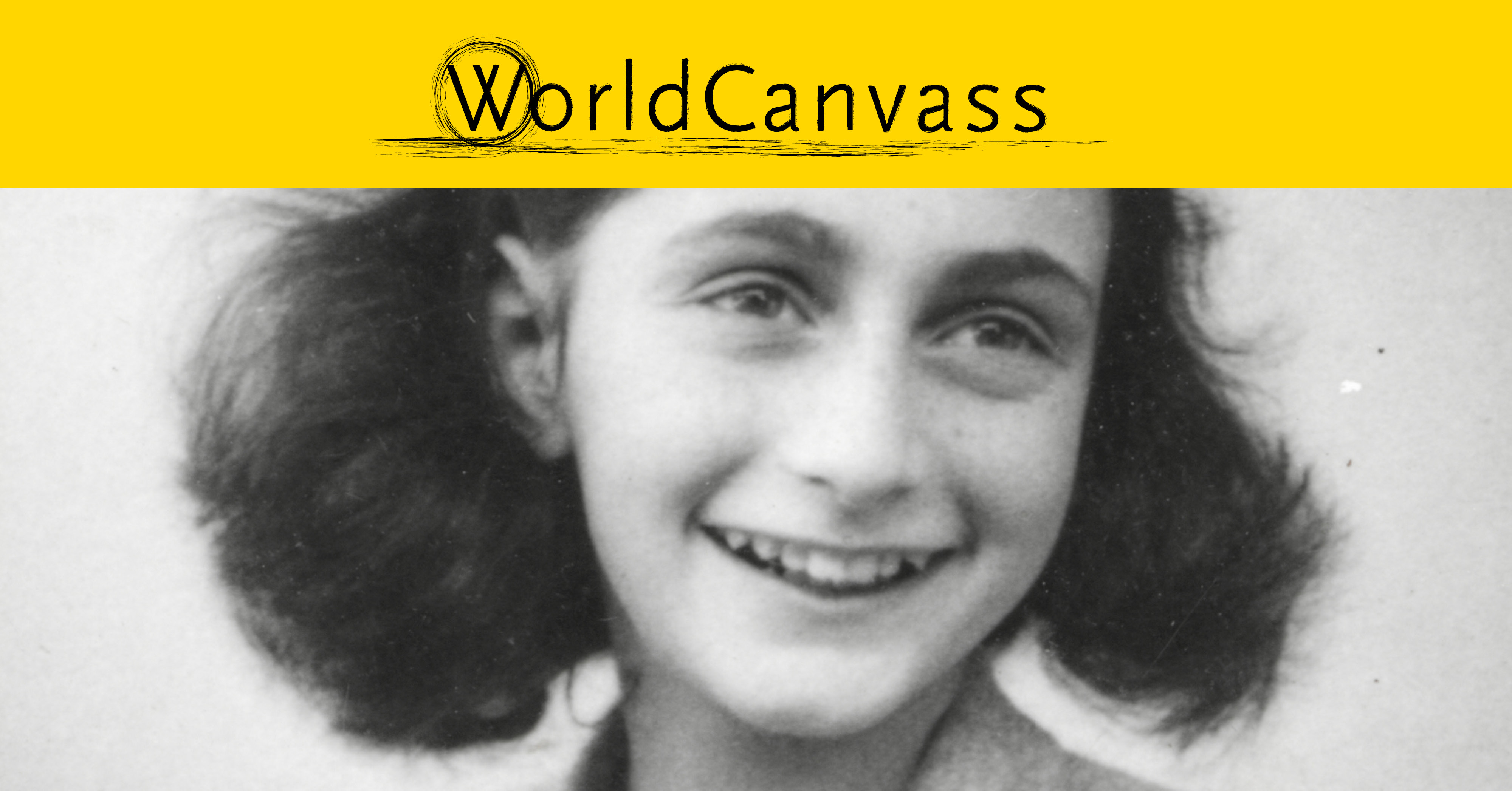 WorldCanvass and picture of Anne Frank smiling