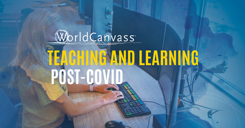WorldCanvass - Teaching ad Learning post-covid with student on computer