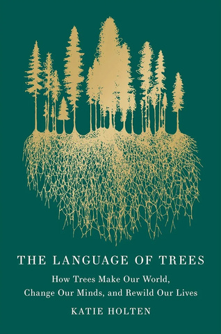Front cover of the book "Language of the Trees" with yellow trees on the front