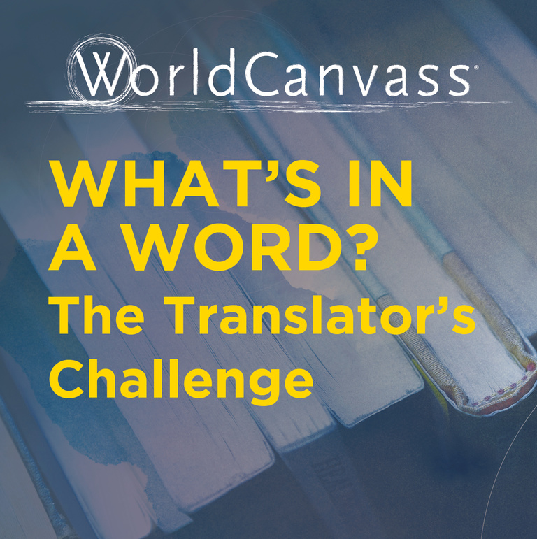 WorldCanvass What's in a Word The Translators Challenge graphic
