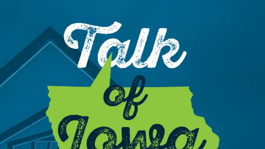 green outline of Iowa and the words Talk of Iowa